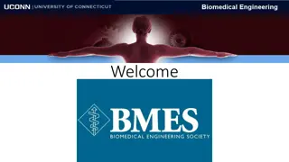 Biomedical Engineering Society at UConn - Activities and Opportunities