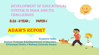 Challenges in Indian Educational System: Historical Insights from William Adam