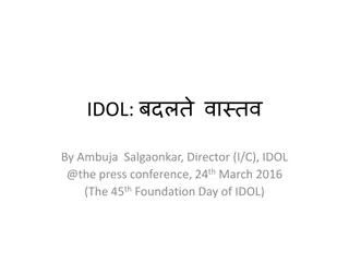 Special Occasion at IDOL: 45th Foundation Day Celebrations and Academic Achievements