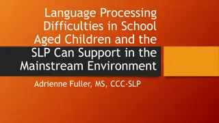Supporting Children with Language Processing Difficulties