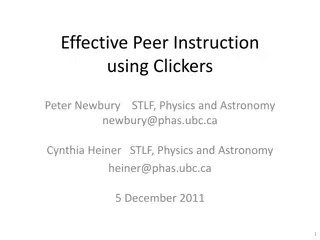 Effective Peer Instruction Using Clickers Workshop Details