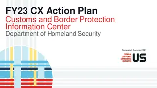 Enhancing Customer Service at Customs & Border Protection Information Center