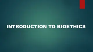 Bioethics: Concepts, Principles, and Historical Significance