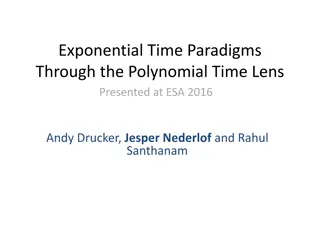 Exponential Time Paradigms in Algorithmic Studies