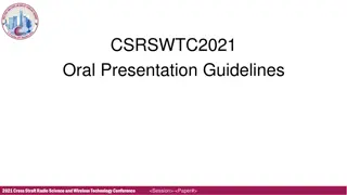 Optimizing Oral Presentation Guidelines for CSRSWTC 2021