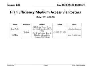 Efficient Medium Access via Rosters in IEEE 802.11-16/0102r0 Presentation