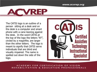 CATIS - Certified Assistive Technology Instructional Specialist