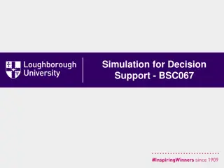 Simulation for Decision Support - Critical Business Dynamics