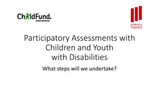 Participatory Assessments with Children and Youth: Steps Undertaken