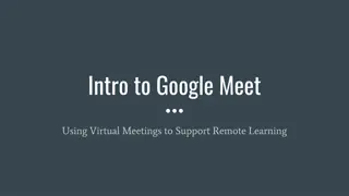 Google Meet: Virtual Meeting Tool for Remote Learning Support