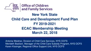 Overview of New York State Child Care and Development Fund Plan CCDF