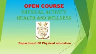 Physical Activity, Health, and Wellness Course Overview