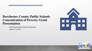 Dorchester County Public Schools Concentration of Poverty Grant Information