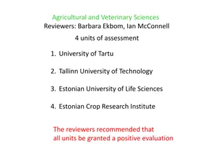 Estonian Agriculture and Veterinary Sciences Review: Recommendations and Assessments
