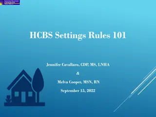 Importance of HCBS Settings Rules for Residential Care Homes