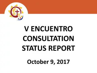 Insights on V. Encuentro Progress and Surveys