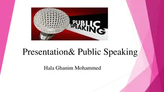 Effective Public Speaking and Presentation Tips by Hala Ghanim Mohammed