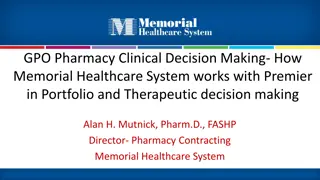 Memorial Healthcare System Collaboration with Premier in Clinical Decision Making