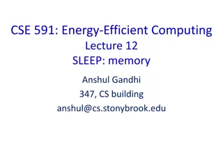 Energy-Efficient Computing Lecture Highlights: Memory Management, Power Consumption, and Policies