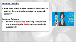 Exploring Gender Restrictions Through Albee's Character Martha