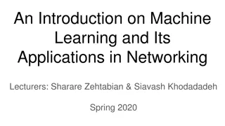 Introduction to Machine Learning and its Networking Applications