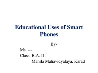 Educational Uses of Smart Phones and Their Benefits
