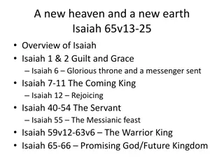 New Heaven and Earth in Isaiah 65-66 - Overview, Structure, and Prophecy