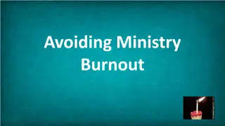 Preventing Ministry Burnout: Symptoms, Prevention, and Treatment