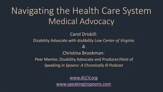 Navigating Health Care System: Advocacy, Communication, Rights & Resources