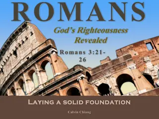 Revealing God's Righteousness: Romans 3:21-26 Foundation by Calvin Chiang