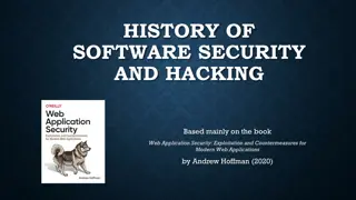Evolution of Software Security, Hacking, and Web Vulnerabilities