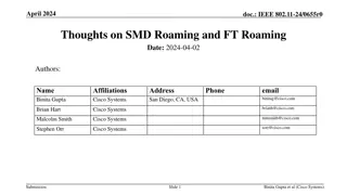 Comparing SMD Roaming and Enhanced FT Roaming Approaches