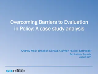 Barriers to Evaluation in Policy: A Case Study Analysis
