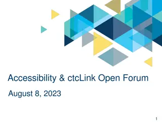Accessible ctcLink Open Forum Update August 8, 2023