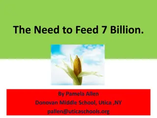 Feeding 7 Billion: A Global Crisis Unfolds