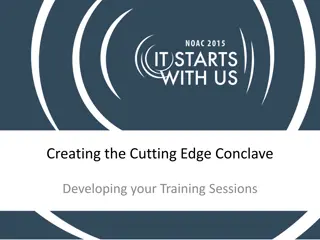 Developing Unique Conclave Training Programs