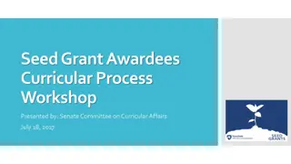 Curricular Process and Workshop for Seed Grant Awardees
