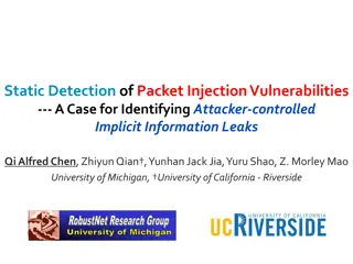 Detecting Packet Injection Vulnerabilities and Implicit Leaks