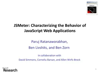 JavaScript Behavior in Web Applications with JSMeter