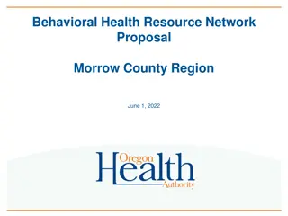 Morrow County Behavioral Health Resource Network Proposal & Budget Reconciliation Details