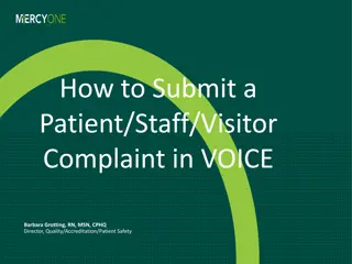 Submit Patient, Staff, Visitor Complaints in VOICE Program