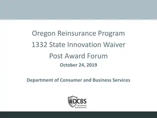 Oregon Reinsurance Program and 1332 State Innovation Waiver Summary