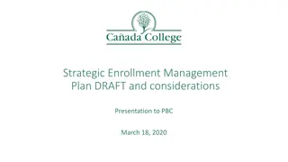 Strategic Enrollment Management Plan for Academic Success at Cañada College