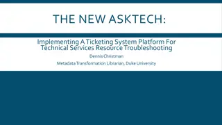 Implementing Ticketing System for Technical Services at Duke University