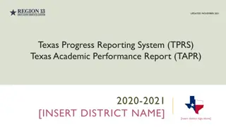 Texas Performance Reporting System (TPRS) for Academic Assessment
