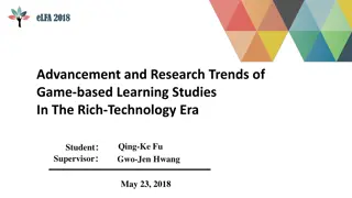 Advancements and Trends of Game-based Learning Studies (1997-2016)