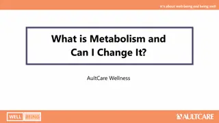 Metabolism and Energy Expenditure