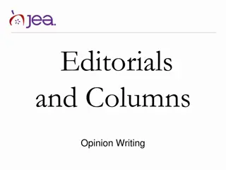 Editorials and Columns in Opinion Writing