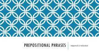 Adjectival and Adverbial Prepositional Phrases