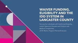 IDD System and Funding in Lancaster County